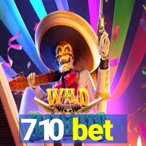 710 bet